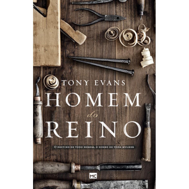 HOMEM DO REINO: O DESTINO DE TODO HOMEM, O SONHO DE TODA MULHER