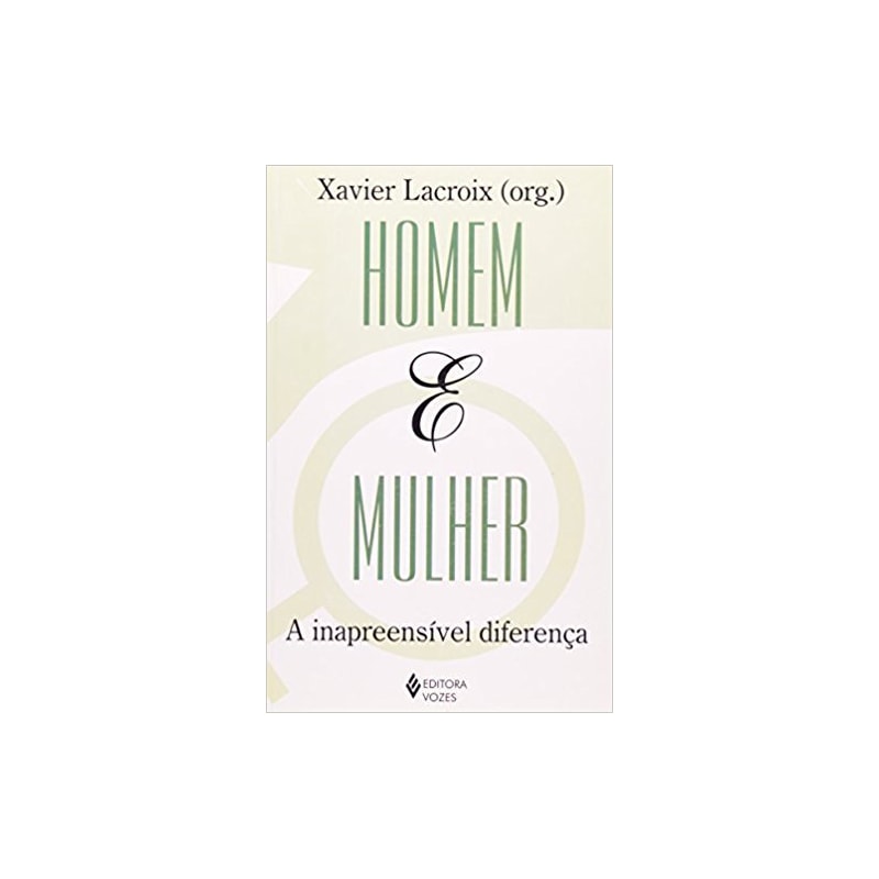 HOMEM E MULHER - A INAPREENSÍVEL DIFERENÇA
