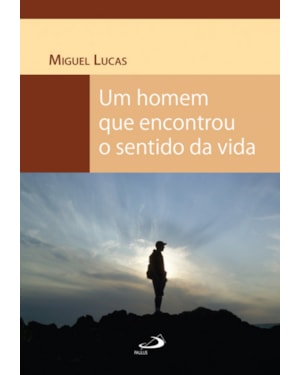 HOMEM QUE ENCONTROU O SENTIDO DA VIDA , UM - 1
