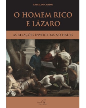 HOMEM RICO E LÁZARO, O