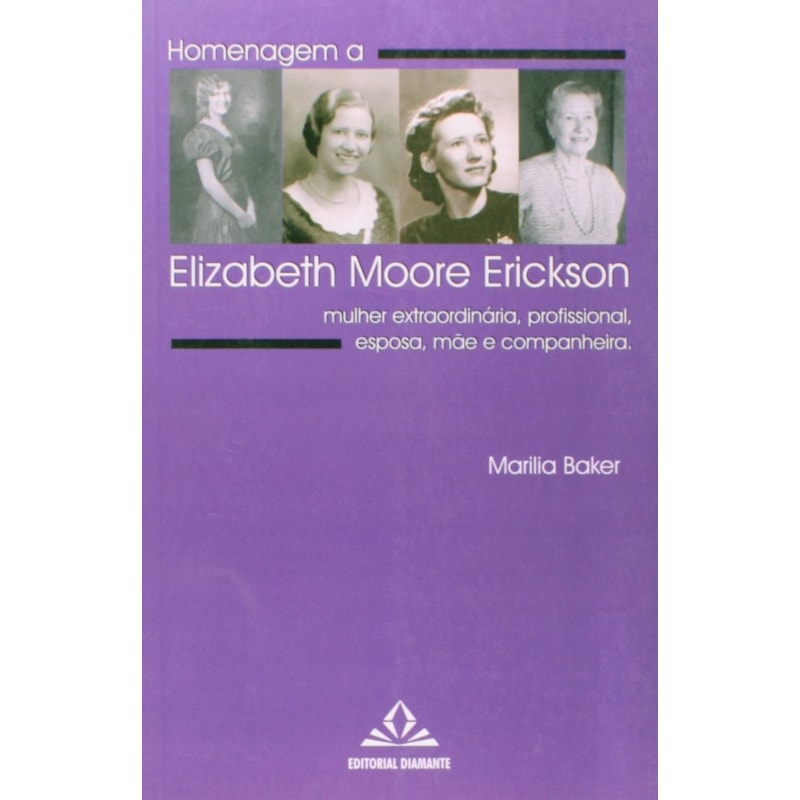 HOMENAGEM A ELIZABETH MOORE ERICKSON
