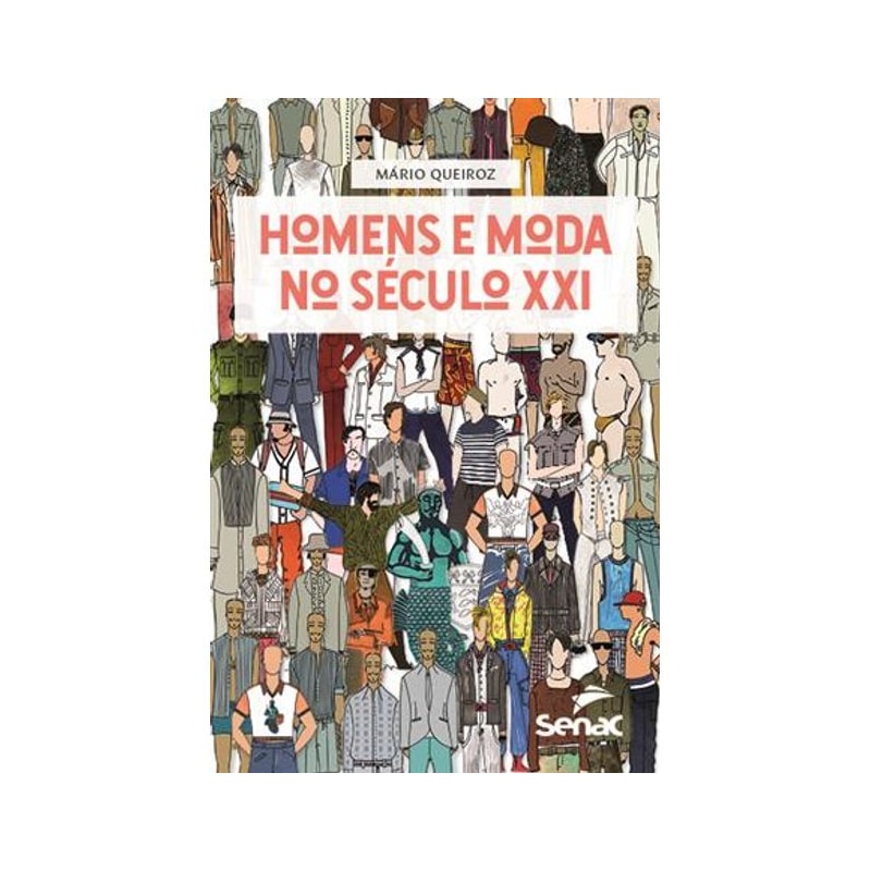 HOMENS E MODA NO SÉCULO XXI
