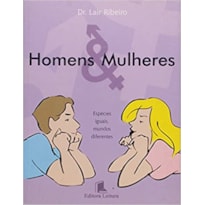 HOMENS E MULHERES - ESPECIES IGUAIS MUNDOS DIFERENTES - 1