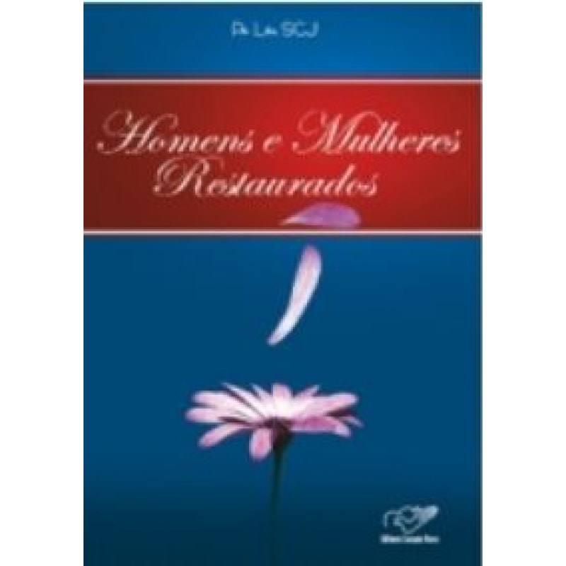 Homens e mulheres restaurados
