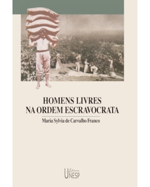 HOMENS LIVRES NA ORDEM ESCRAVOCRATA