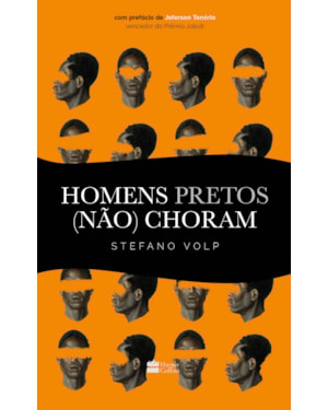 HOMENS PRETOS (NÃO) CHORAM