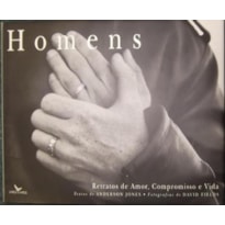 Homens - retratos de amor