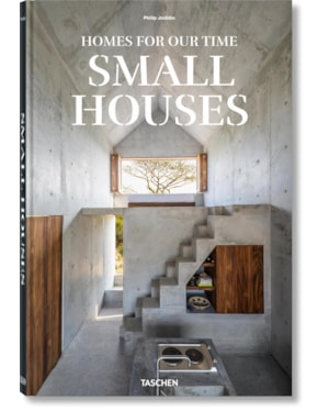 Homes For Our Time. Small Houses
