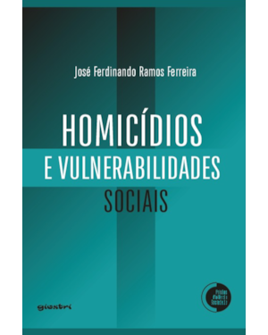 Homicídios e vulnerabilidades sociais