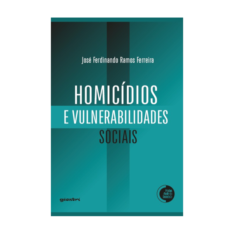 Homicídios e vulnerabilidades sociais