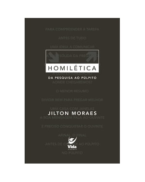 Homilética: Da pesquisa ao púlpito