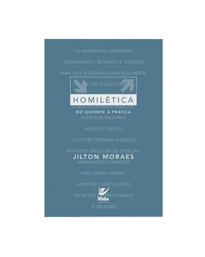 Homilética: Do Ouvinte a Prática