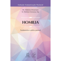 Homilia: Fundamentos e prática pastoral