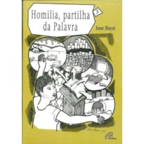 HOMILIA: PARTILHA DA PALAVRA - VOL. 3