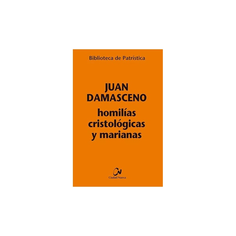 HOMILÍAS CRISTOLÓGICAS Y MARIANAS