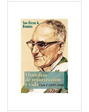 HOMILÍAS DE RESURRECCIÓN Y VIDA. CICLO C (1979-1980)