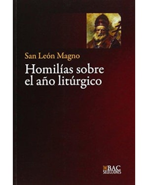 HOMILIAS SOBRE EL ANO LITURGICO
