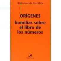 HOMILIAS SOBRE EL LIBRO DE LOS NUMEROS