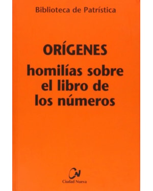 HOMILIAS SOBRE EL LIBRO DE LOS NUMEROS
