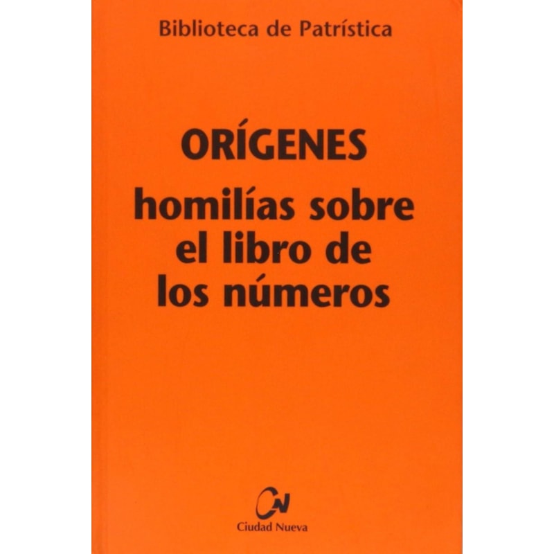 HOMILIAS SOBRE EL LIBRO DE LOS NUMEROS