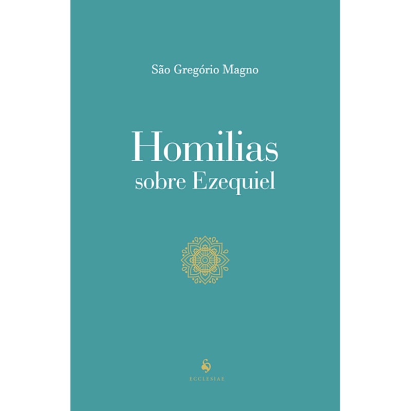 HOMILIAS SOBRE EZEQUIEL