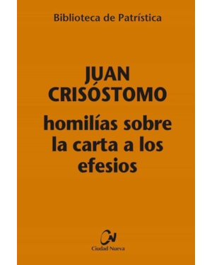 HOMILIAS SOBRE LA CARTA A LOS EFESIOS