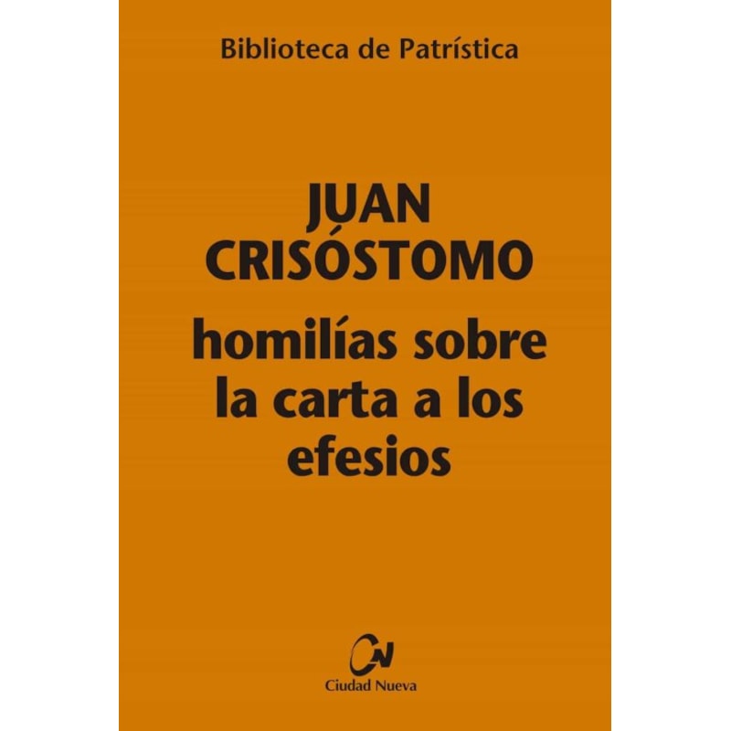 HOMILIAS SOBRE LA CARTA A LOS EFESIOS