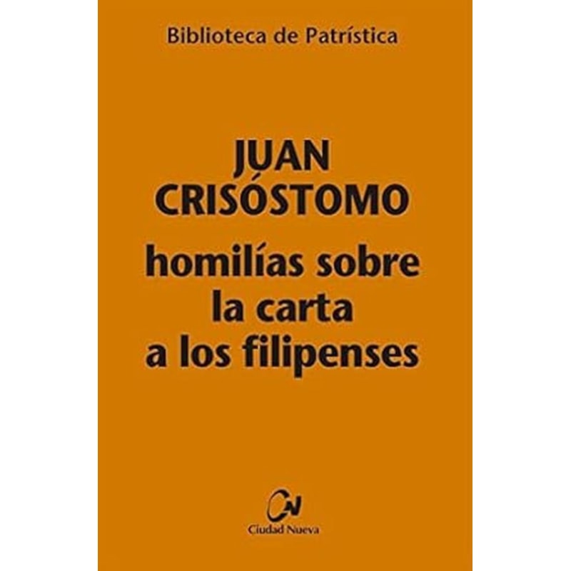 HOMILÍAS SOBRE LA CARTA A LOS FILIPENSES