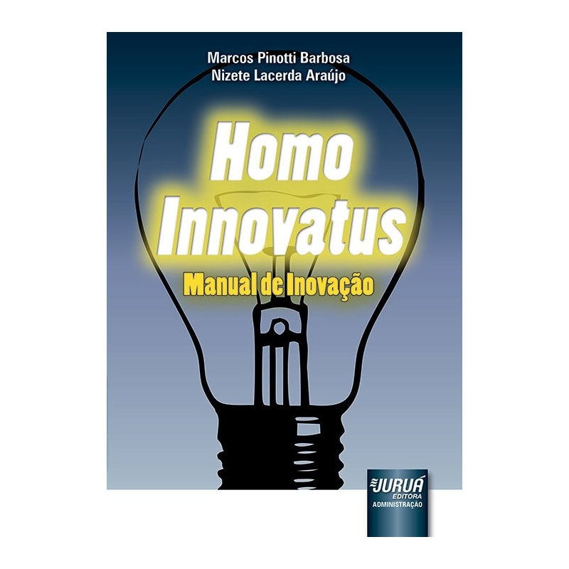 HOMO INNOVATUS - MANUAL DE INOVAÇÃO