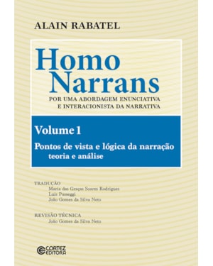 Homo narrans - volume 1: por uma abordagem enunciativa e interacionista da narrativa