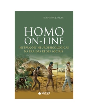 HOMO ON-LINE: INSTRUÇÕES NEUROPSICOLÓGICAS NA ERA DAS REDES