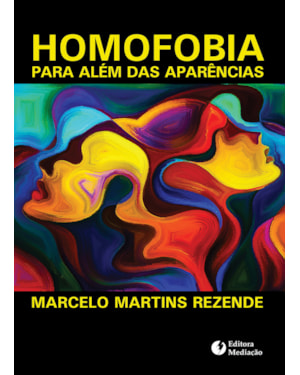 HOMOFOBIA PARA ALÉM DAS APARÊNCIAS
