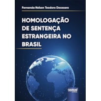 HOMOLOGAÇÃO DE SENTENÇA ESTRANGEIRA NO BRASIL