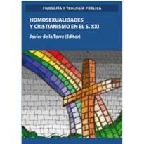 HOMOSEXUALIDADES Y CRISTIANISMO EN EL SIGLO XXI