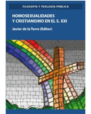 HOMOSEXUALIDADES Y CRISTIANISMO EN EL SIGLO XXI