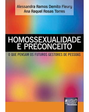 HOMOSSEXUALIDADE E PRECONCEITO - O QUE PENSAM OS FUTUROS GESTORES DE PESSOAS