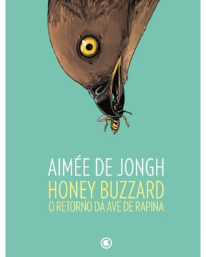 HONEY BUZZARD: O RETORNO DA AVE DE RAPINA