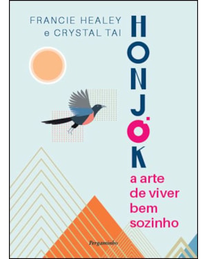 HONJOK A ARTE DE VIVER BEM SOZINHO