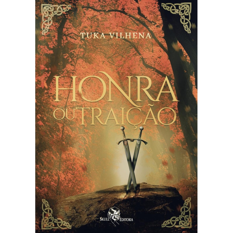 HONRA OU TRAIÇÃO: HIGHLANDS - LIVRO 1