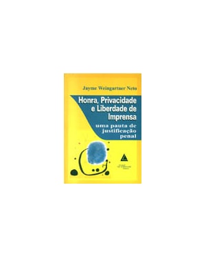 HONRA, PRIVACIDADE E LIBERDADE DE IMPRENSA