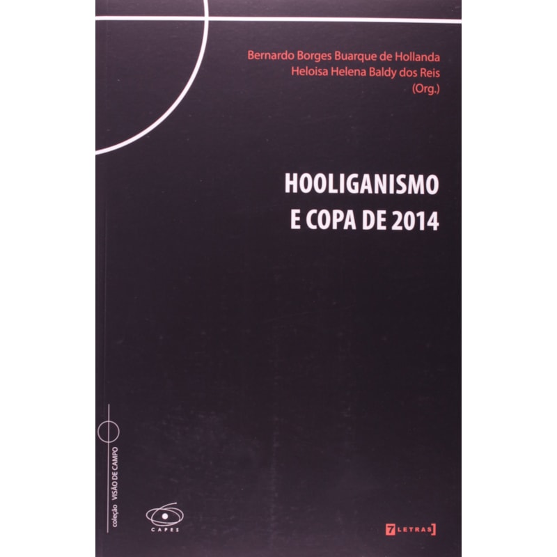 HOOLIGANISMO E COPA DE 2014 - 1