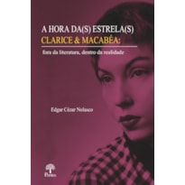 HORA DA ESTRELA, A - 40 ANOS