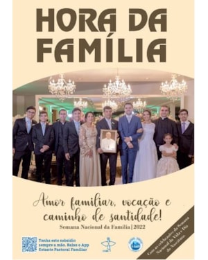 HORA DA FAMÍLIA E HORA DA VIDA 2022