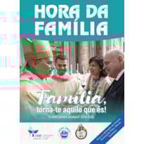 HORA DA FAMÍLIA E HORA DA VIDA 2026