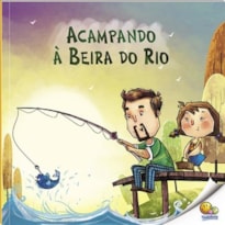 Hora da Leitura! Acampando à Beira do Rio (Nível 2 / Paradidáticos Todolivro)