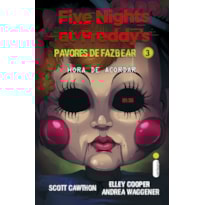 HORA DE ACORDAR: (FIVE NIGHTS AT FREDDY'S: PAVORES DE FAZBEAR)
