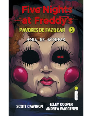HORA DE ACORDAR: (FIVE NIGHTS AT FREDDY'S: PAVORES DE FAZBEAR)