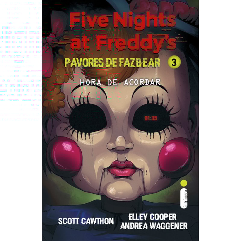 HORA DE ACORDAR: (FIVE NIGHTS AT FREDDY'S: PAVORES DE FAZBEAR)