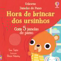 HORA DE BRINCAR DOS URSINHOS:JANELAS DE PANO