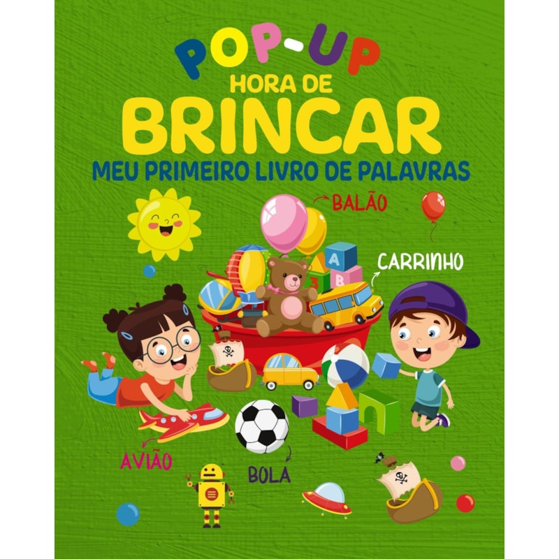 HORA DE BRINCAR MEU PRIMEIRO LIVRO DE PALAVRAS - POP-UP